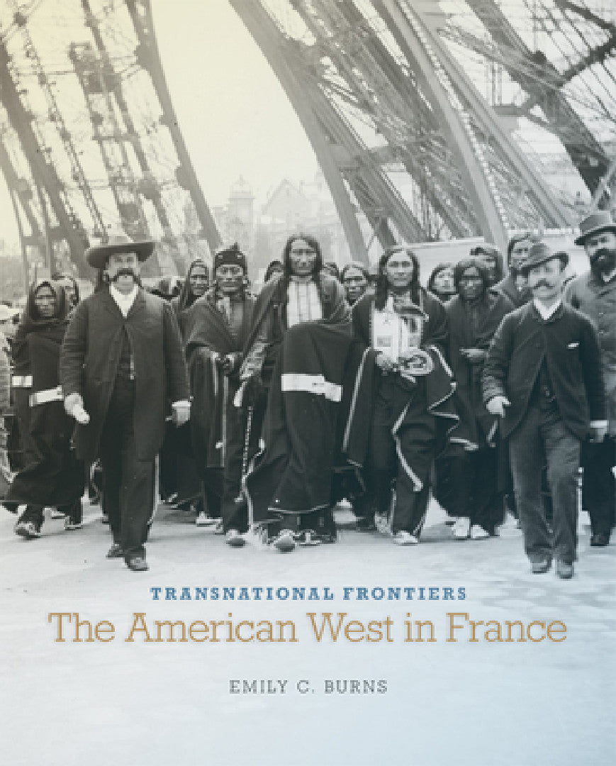 Transnational Frontiers, Volume 29 (English, Emily C. Burns)