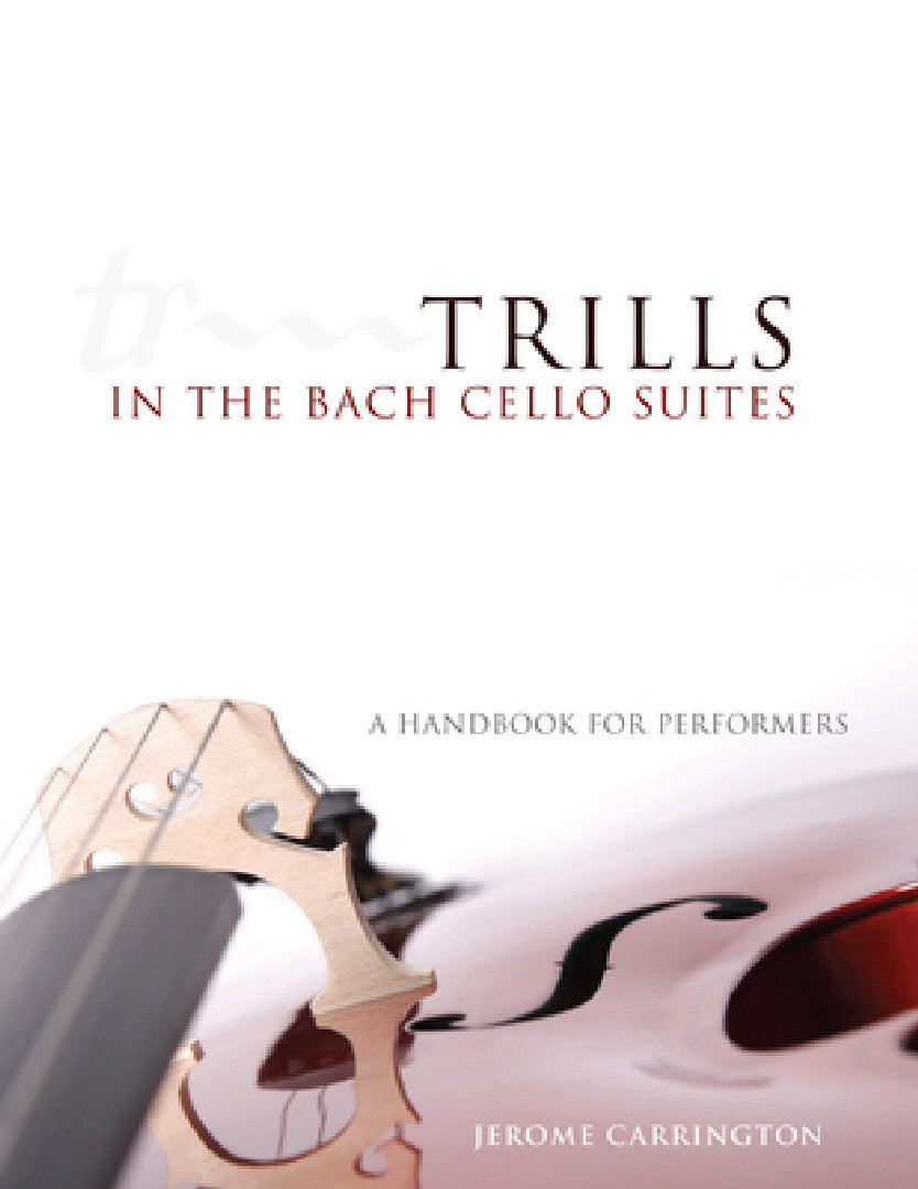 Trills in the Bach Cello Suites (English, Jerome Carrington | Lynn Harrell)