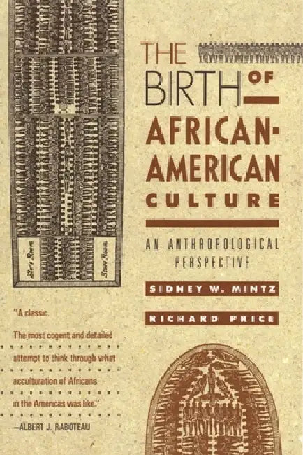The Birth of African-American Culture (English, Sidney W. Mintz)
