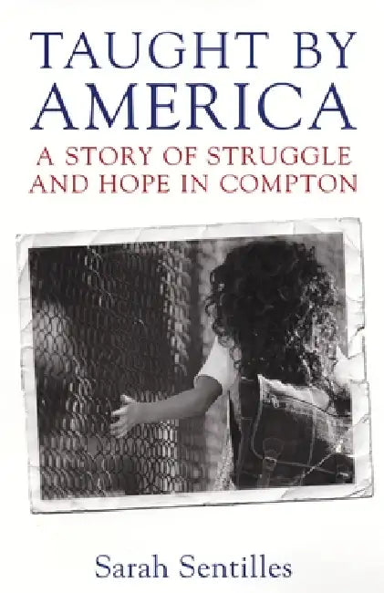 Taught by America (English, Sarah Sentilles)