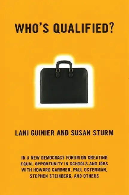 Who's Qualified? (English, Lani Guinier | Susan Sturm)