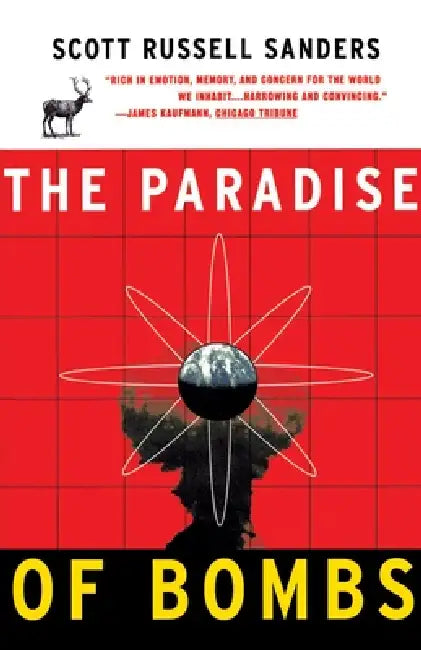 Paradise of Bombs (English, Scott Russell Sanders)