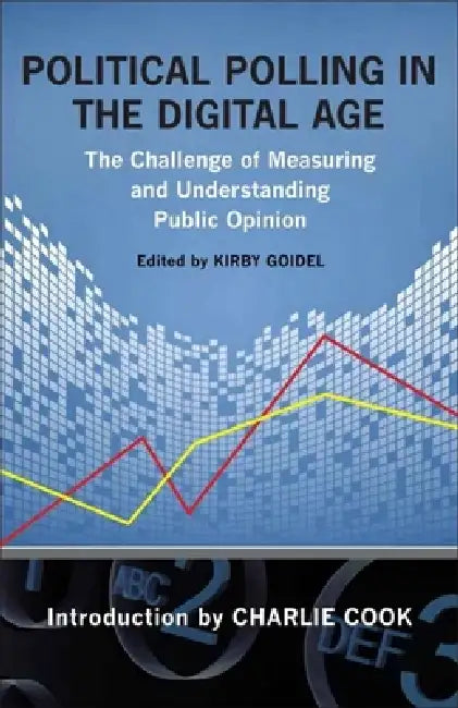 Political Polling in the Digital Age (English, Kirby Goidel | Charlie Cook | Susan Herbst)