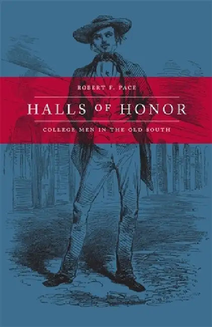 Halls of Honor (English, Robert F. Pace)