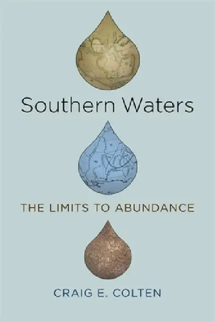 Southern Waters (English, Craig E. Colten)