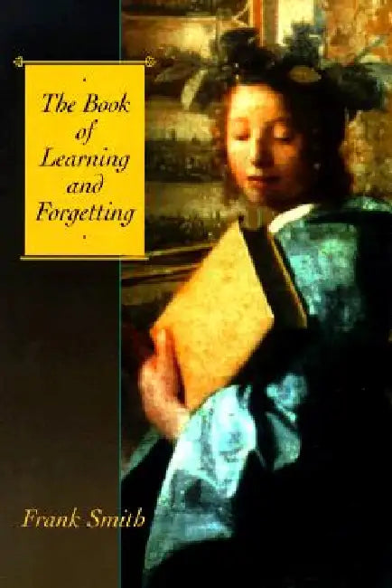 The Book of Learning and Forgetting (English, Frank Smith)