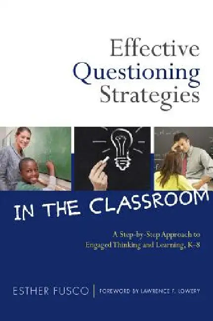 Effective Questioning Strategies in the Classroom (English, Esther Fusco)