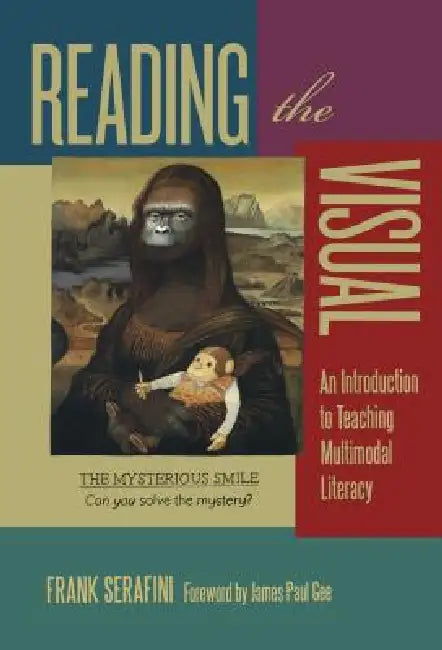 Reading the Visual (English, Frank Serafini)