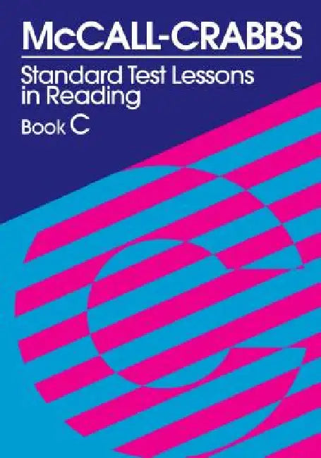 McCall-Crabbs Standard Test Lessons in Reading, Book C (English, William a. McCall | Lelah C. Schroeder)
