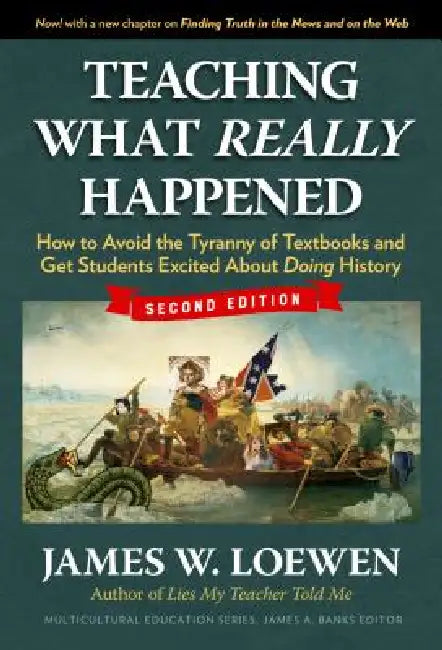 Teaching What Really Happened (English, James W. Loewen)