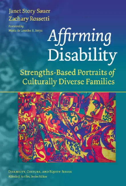 Affirming Disability (English, Janet Story Sauer | Zachary Rossetti | Maria de Lourdes B. Serpa)