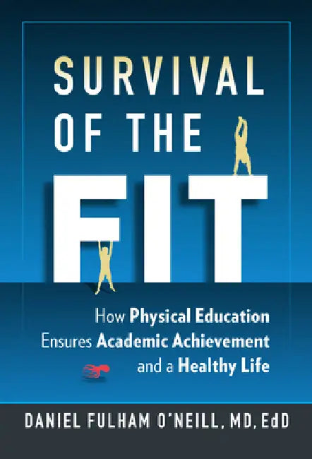 Survival of the Fit (English, Daniel Fulham O'Neill)