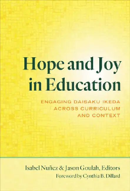 Hope and Joy in Education (English, Isabel Nuñez | Jason Goulah | Cynthia B. Dillard)