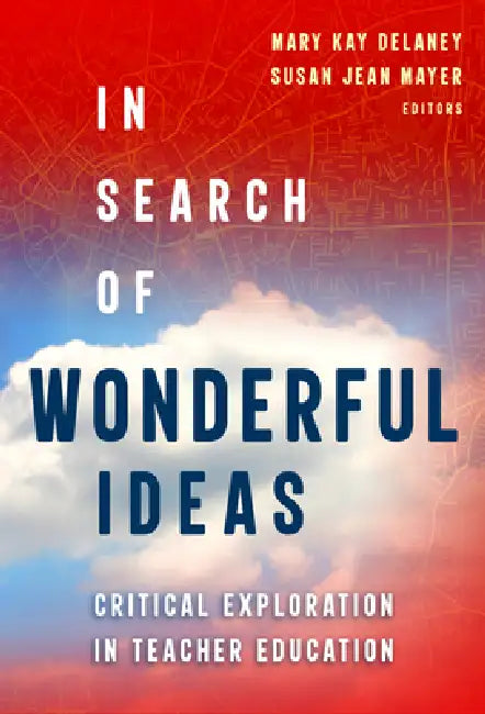In Search of Wonderful Ideas (English, Mary Kay Delaney | Susan Jean Mayer)