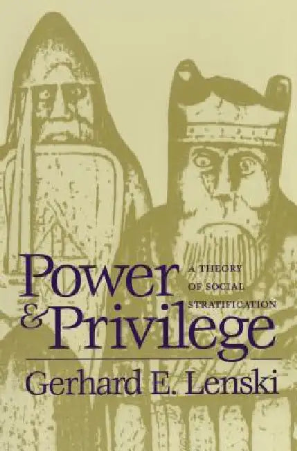 Power and Privilege (English, Gerhard E. Lenski)
