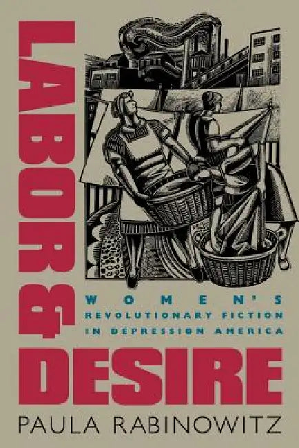 Labor & Desire (English, Paula Rabinowitz)