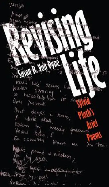 Revising Life (English, Susan R. Van Dyne)