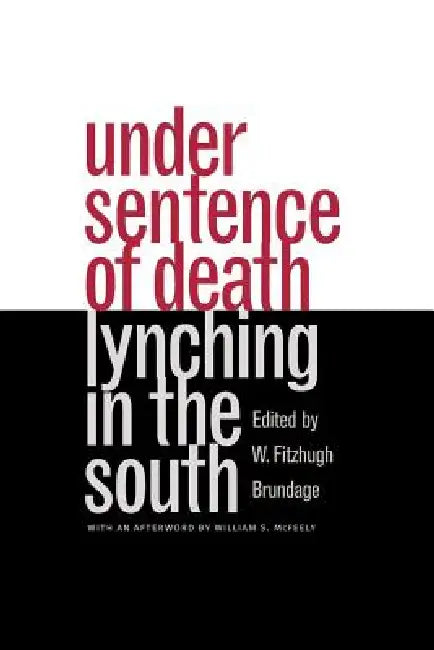 Under Sentence of Death (English, W. Fitzhugh Brundage)