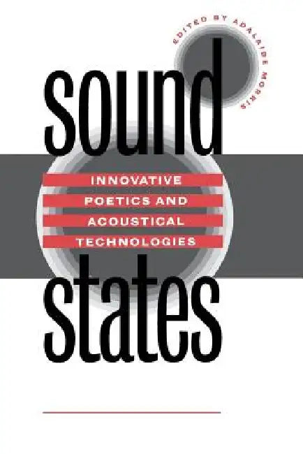 Sound States (English, Adalaide Morris)