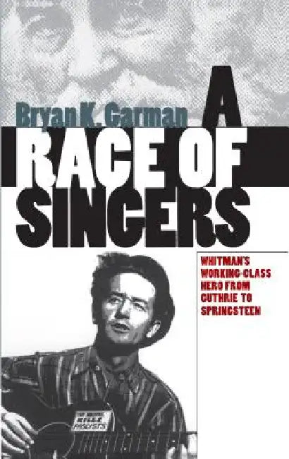 A Race of Singers (English, Bryan K. Garman)