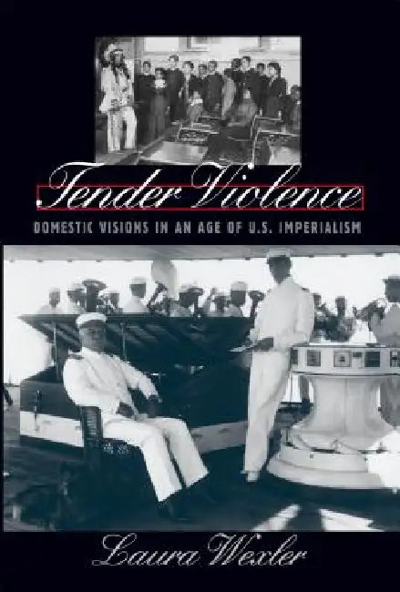 Tender Violence (English, Laura Wexler)