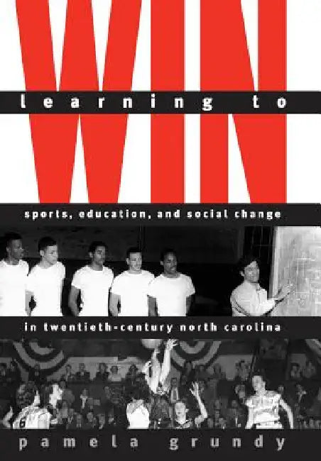 Learning to Win (English, Pamela Grundy)