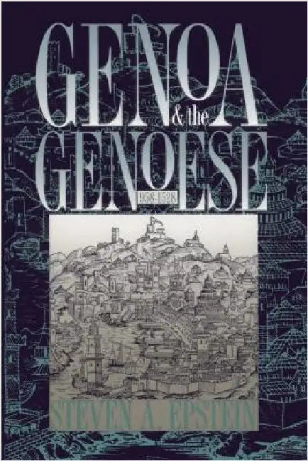 Genoa and the Genoese, 958-1528 (English, Steven a. Epstein)