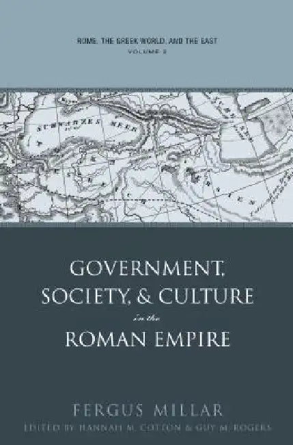 Rome, the Greek World, and the East, Volume 2 (English, Fergus Millar | Hannah M. Cotton | Guy MacLean Rogers)