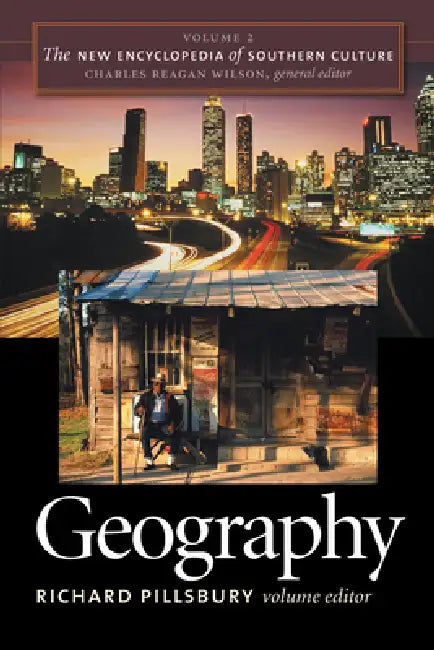 The New Encyclopedia of Southern Culture (English, Richard Pillsbury | Charles Reagan Wilson)