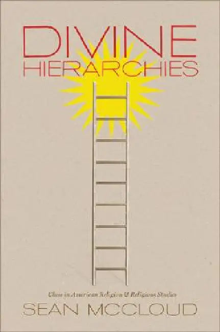 Divine Hierarchies (English, Sean McCloud)