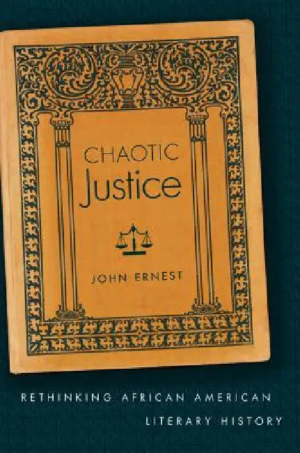 Chaotic Justice (English, John Ernest)