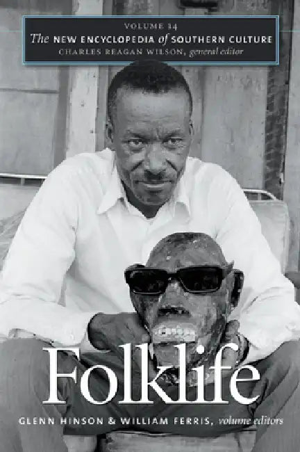 Folklife (English, Glenn Hinson | William Ferris | Charles Reagan Wilson)