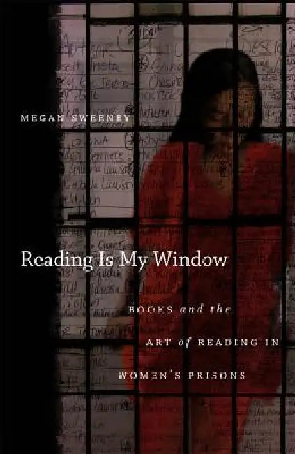 Reading Is My Window (English, Megan Sweeney)