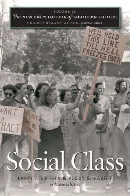 The New Encyclopedia of Southern Culture (English, Larry J. Griffin | Peggy G. Hargis | Charles Reagan Wilson)