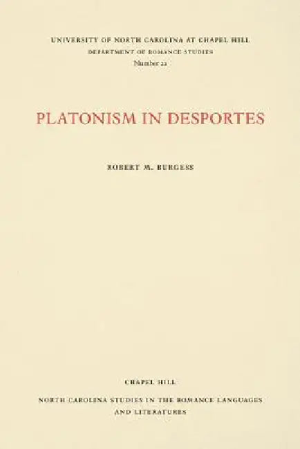 Platonism in Desportes (English, Robert Burgess)