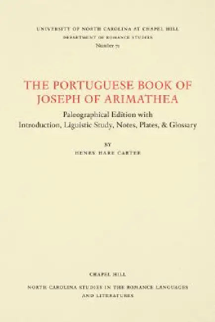 The Portuguese Book of Joseph of Arimathaea (English, Henry Hare Carter)