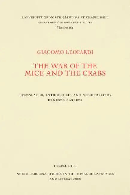 The War of the Mice and the Crabs (English, Giacomo Leopardi | Ernesto G. Caserta)