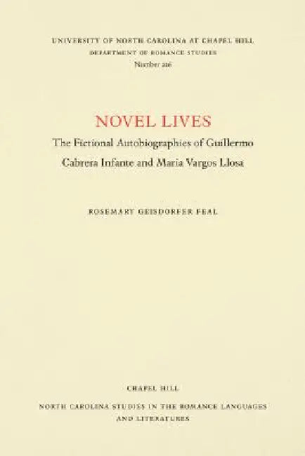 Novel Lives (English, Rosemary Geisdorfer Feal)