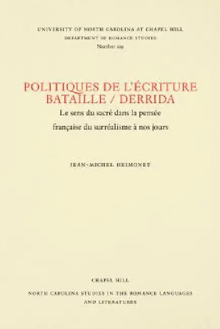 Politiques de l'Écriture, Bataille / Derrida (English, Jean-Michel Heimonet)