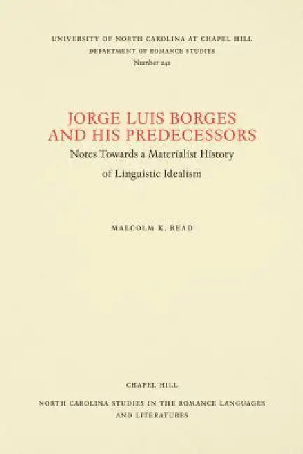 Jorge Luis Borges and His Predecessors (English, Malcolm K. Read)