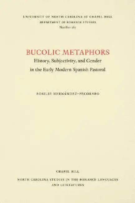Bucolic Metaphors (English, Rosilie Hernández-Pecoraro)