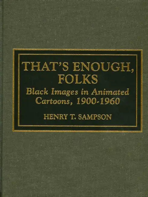 That's Enough Folks (English, Henry T. Sampson)