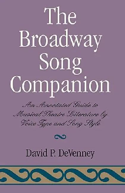 The Broadway Song Companion (English, David P. Devenney)