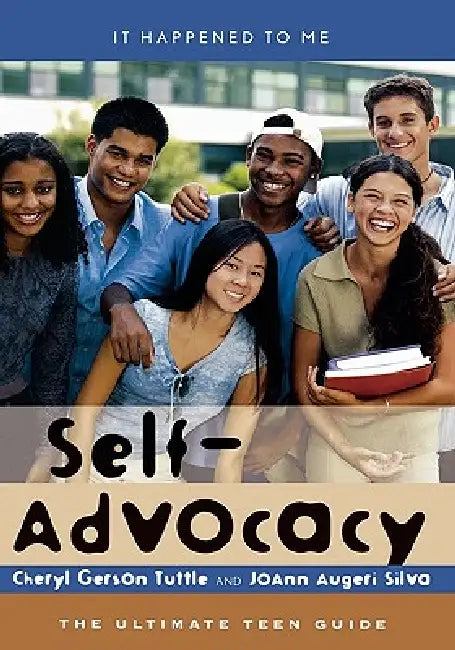 Self-Advocacy (English, Cheryl Gerson Tuttle | Joann Augeri Silva)