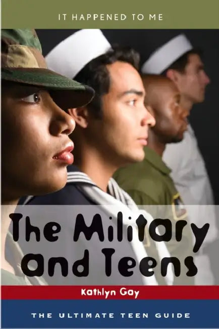 Military and Teens (English, Kathlyn Gay)