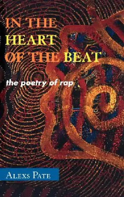 In the Heart of the Beat (English, Alexs Pate)