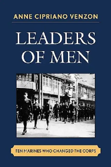 Leaders of Men (English, Anne Cipriano Venzon)
