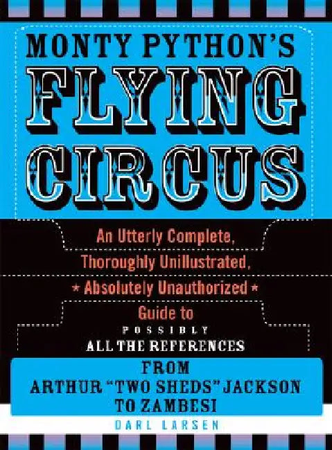 Monty Python's Flying Circus (English, Darl Larsen)