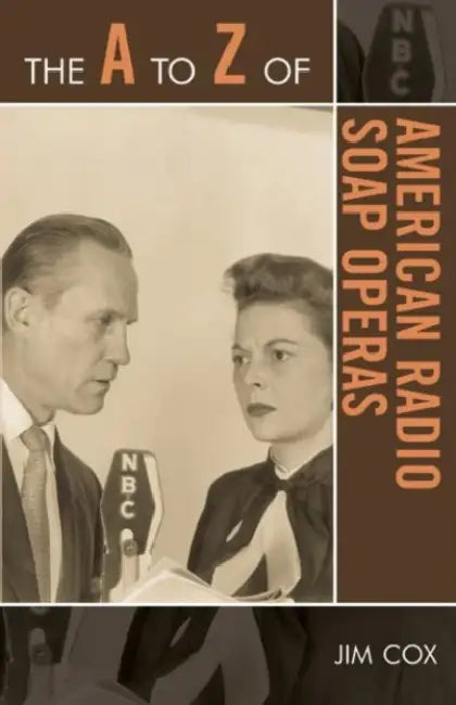 A to Z of American Radio Soap Operas (English, Jim Cox)
