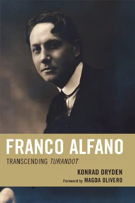 Franco Alfano (English, Konrad Dryden | Magda Olivero)
